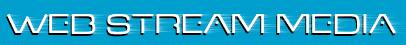 Web Stream Media
